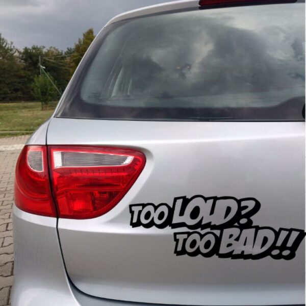 Sticker – TOO LOUD ?